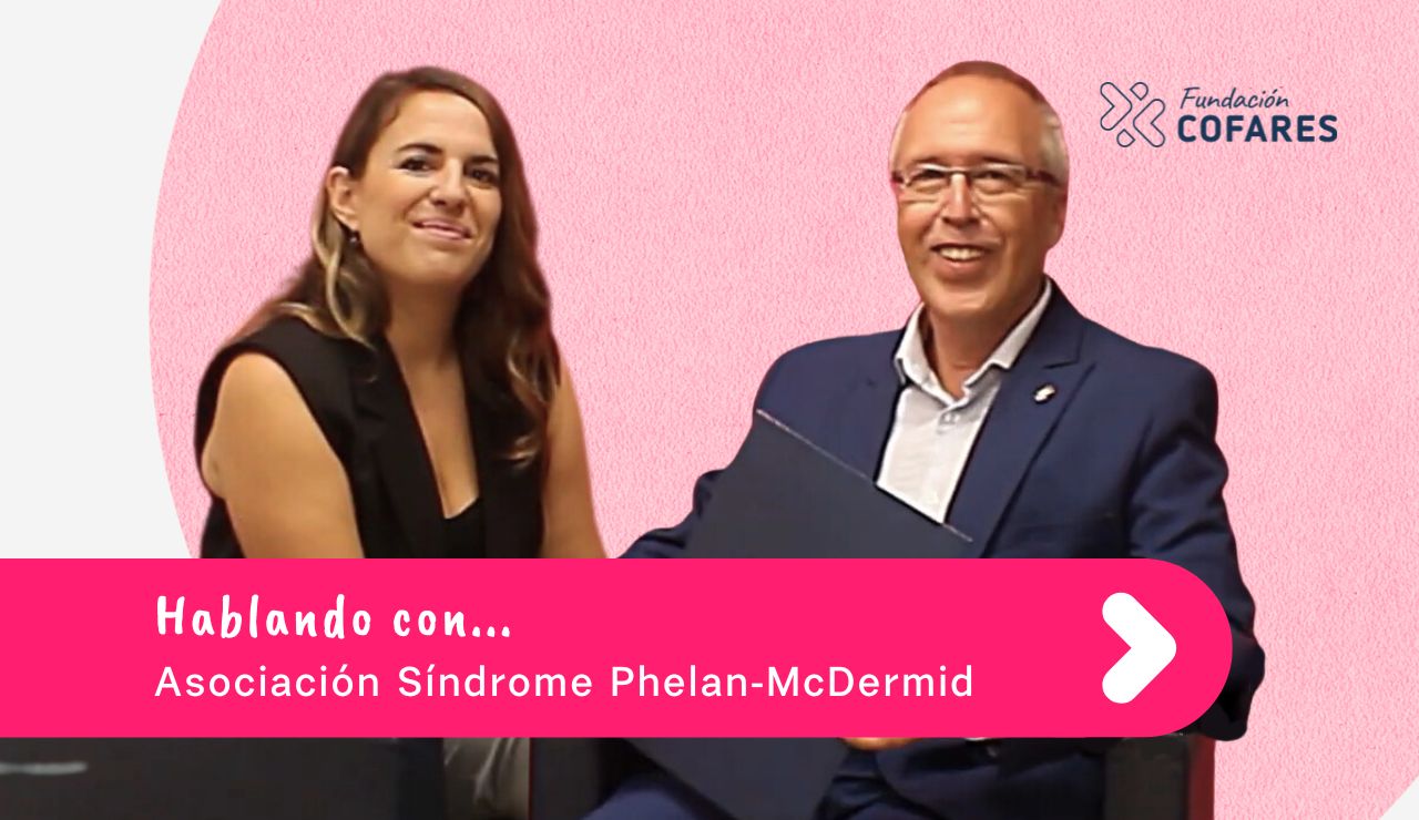 Asociación Síndrome Phelan-McDermid para concienciar sobre esta patología